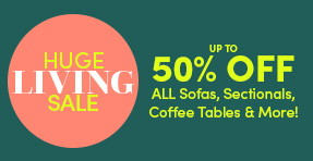 Huge Living Sale | Up to 50% Off ALL Sofas, Sectionals, Coffee Tables & More!