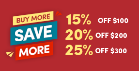 Buy More, Save More | 15% off $100 | 20% of $200 | 25% off $300
