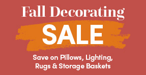 Fall Decorating Sale | Save on Pillows, Lighting, Rugs & Storage Baskets