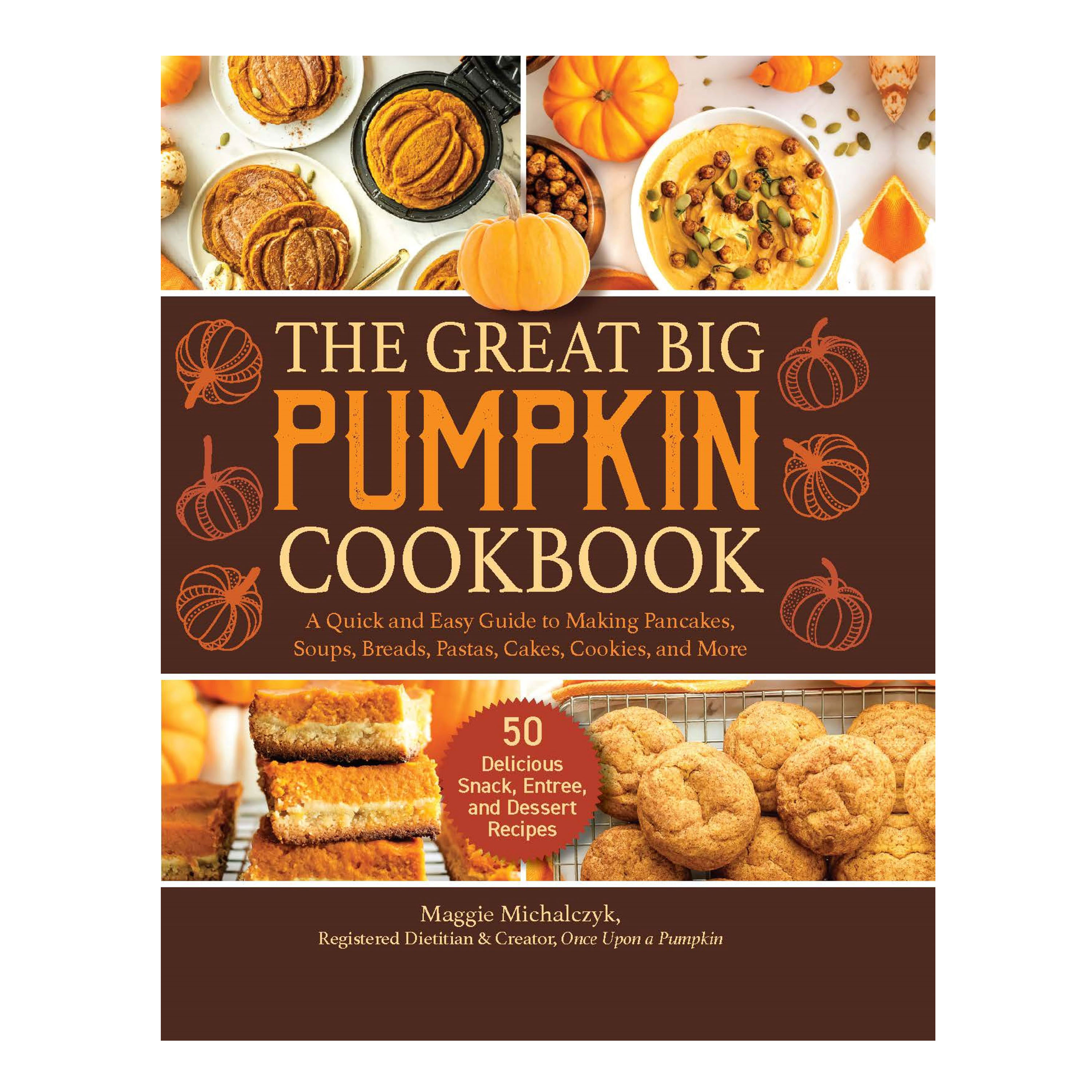 The Great Big Pumpkin Cookbook - World Market